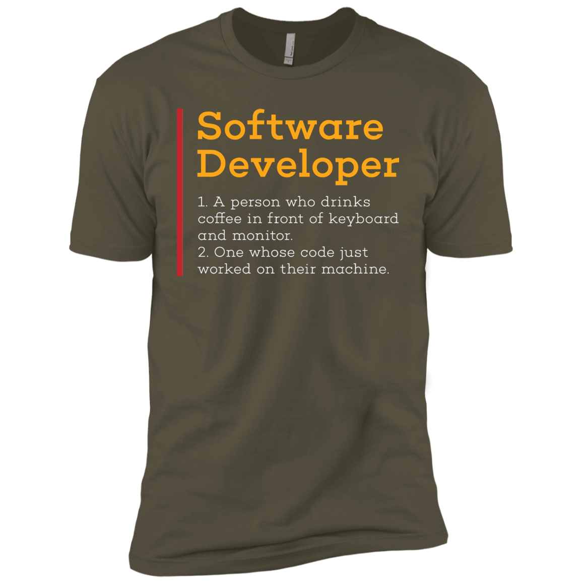 T-Shirts Military Green / X-Small Software Developer Men's Premium T-Shirt