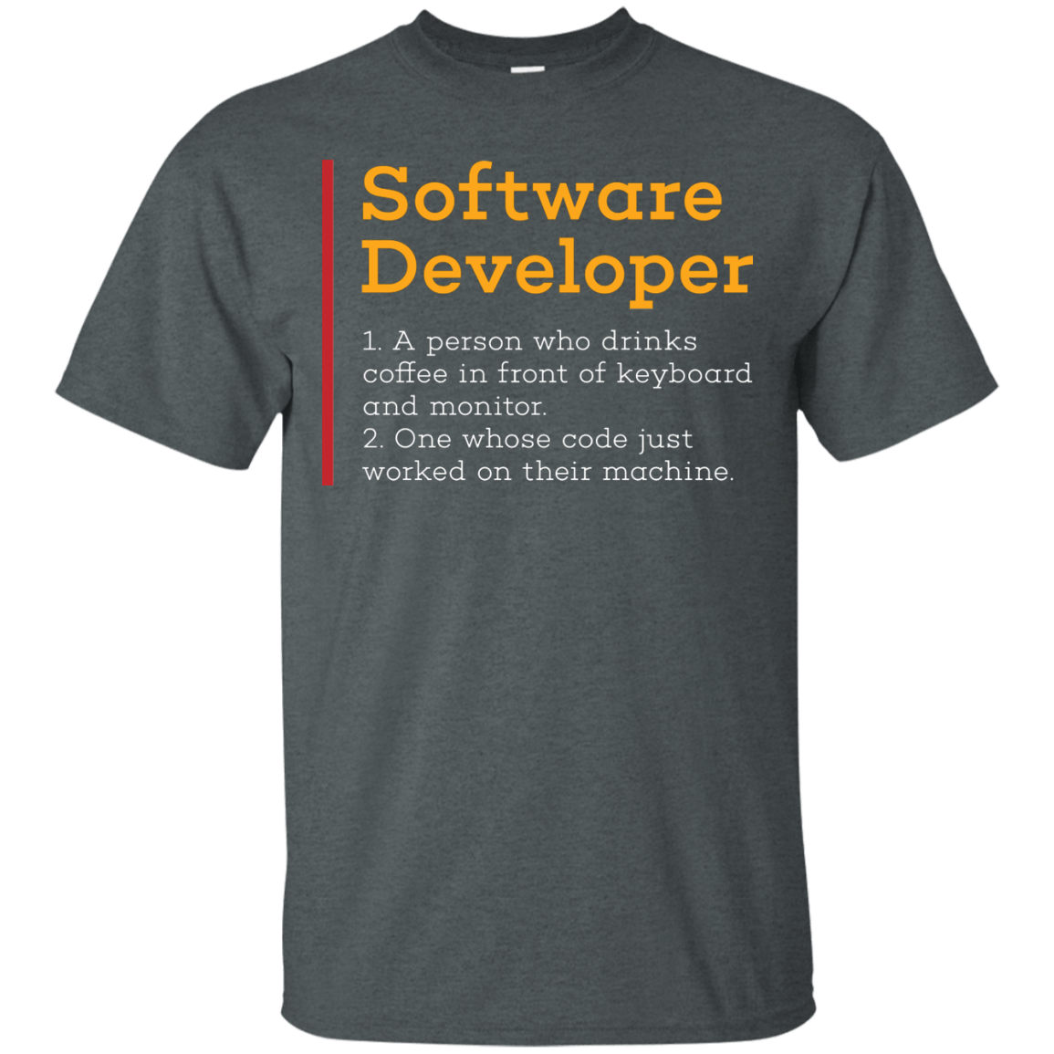 T-Shirts Dark Heather / Small Software Developer T-Shirt