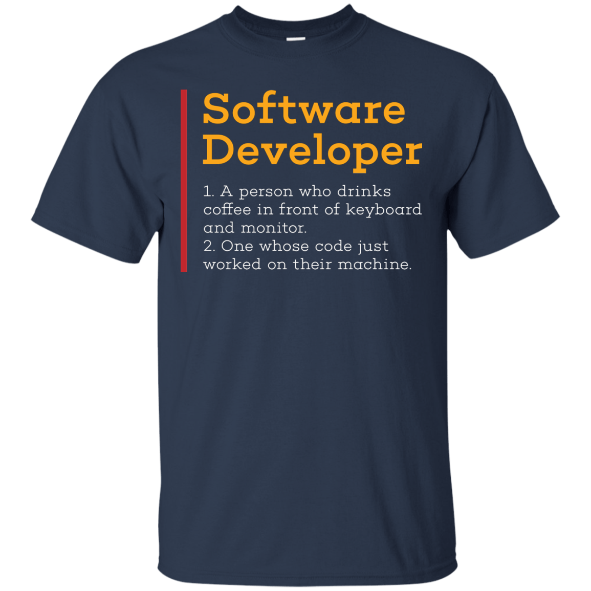 T-Shirts Navy / Small Software Developer T-Shirt