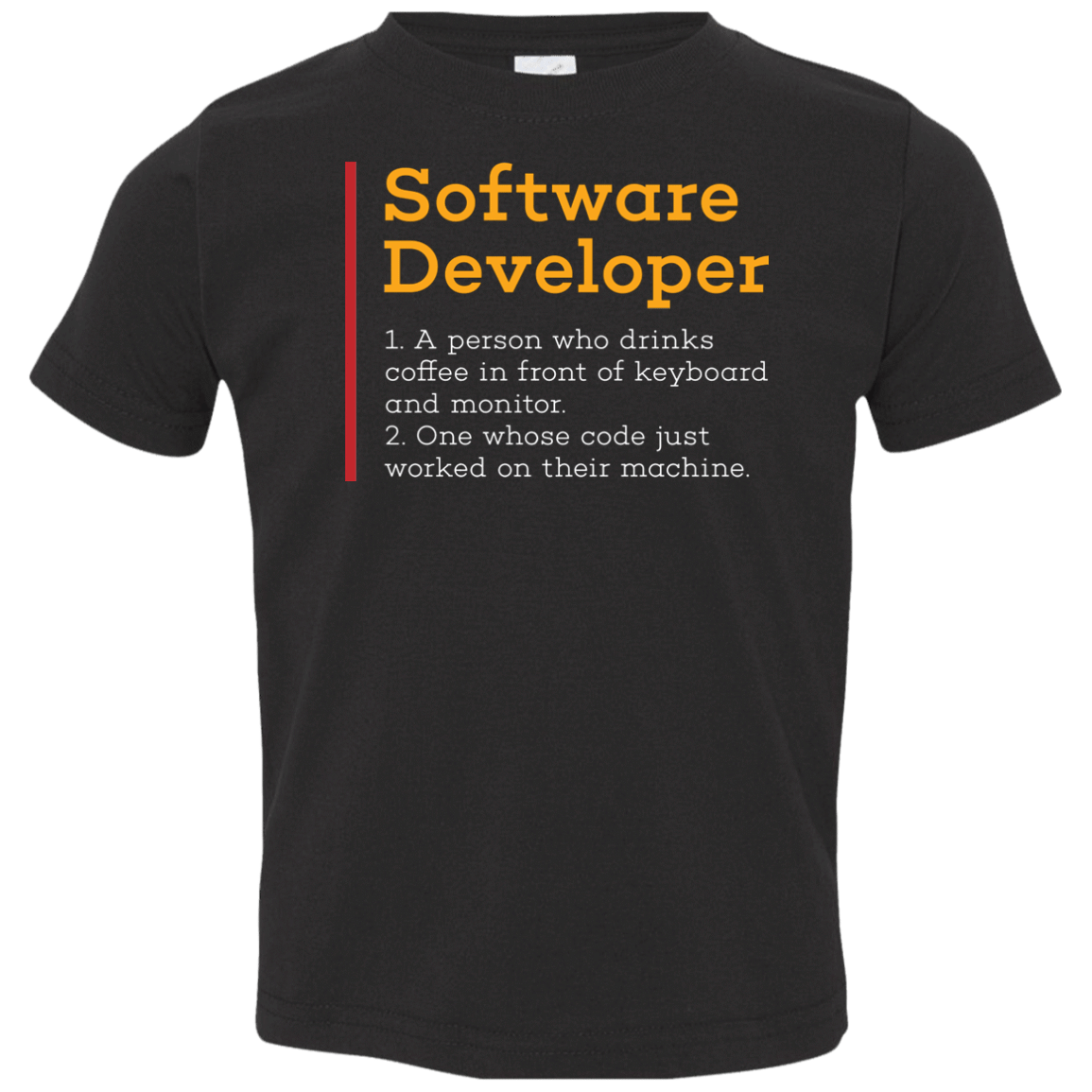 T-Shirts Black / 2T Software Developer Toddler Premium T-Shirt