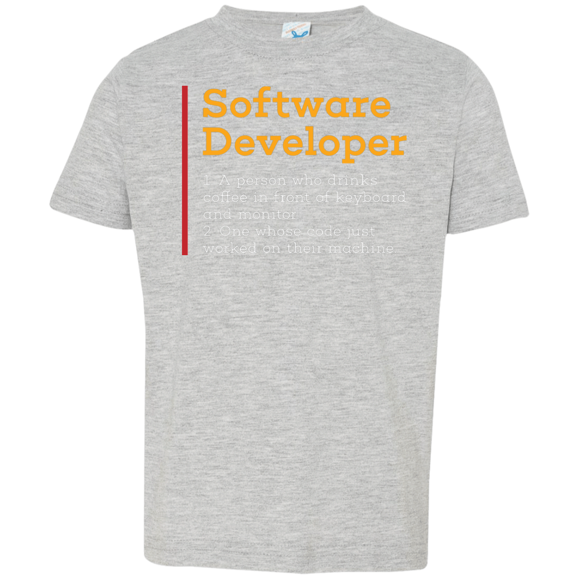 T-Shirts Heather Grey / 2T Software Developer Toddler Premium T-Shirt