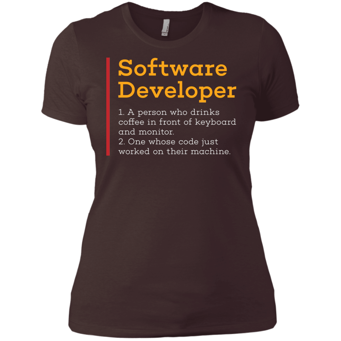 T-Shirts Dark Chocolate / X-Small Software Developer Women's Premium T-Shirt