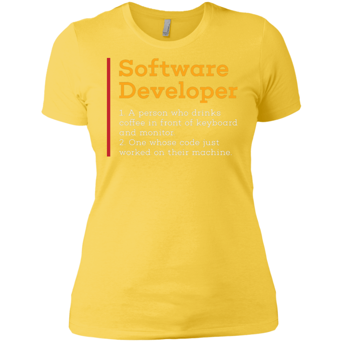 T-Shirts Vibrant Yellow / X-Small Software Developer Women's Premium T-Shirt