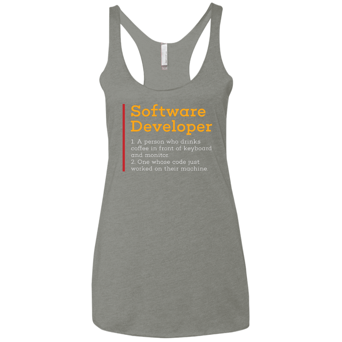 T-Shirts Venetian Grey / X-Small Software Developer Women's Triblend Racerback Tank