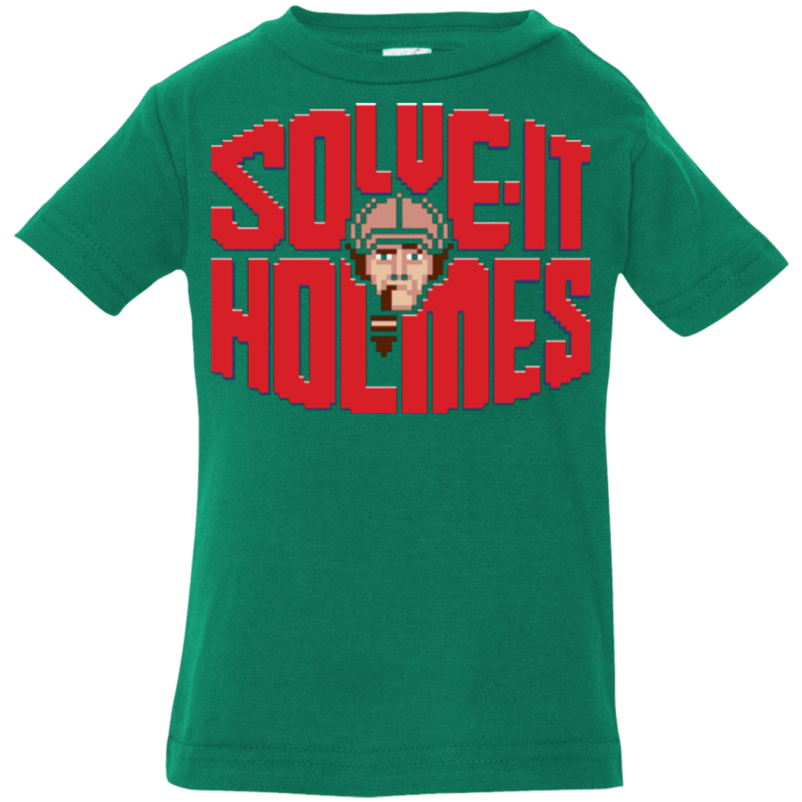 T-Shirts Kelly / 6 Months Solve It Holmes Infant PremiumT-Shirt
