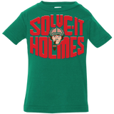T-Shirts Kelly / 6 Months Solve It Holmes Infant PremiumT-Shirt