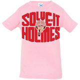 T-Shirts Pink / 6 Months Solve It Holmes Infant PremiumT-Shirt