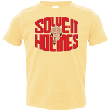 T-Shirts Butter / 2T Solve It Holmes Toddler Premium T-Shirt