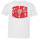T-Shirts White / 2T Solve It Holmes Toddler Premium T-Shirt