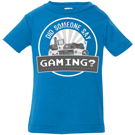 T-Shirts Cobalt / 6 Months Someone Say Gaming Infant Premium T-Shirt