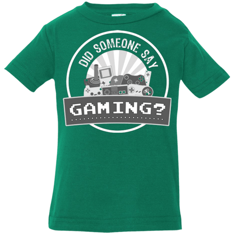 T-Shirts Kelly / 6 Months Someone Say Gaming Infant Premium T-Shirt