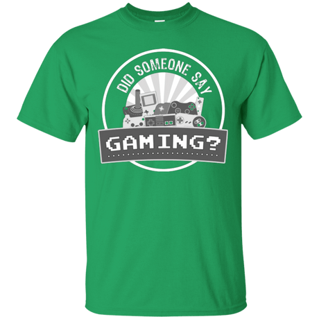 T-Shirts Irish Green / Small Someone Say Gaming T-Shirt