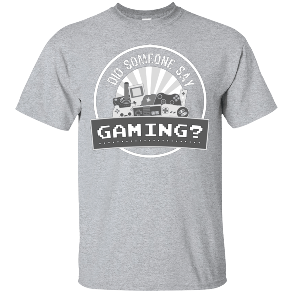 T-Shirts Sport Grey / Small Someone Say Gaming T-Shirt
