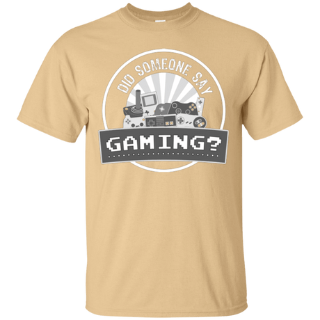 T-Shirts Vegas Gold / Small Someone Say Gaming T-Shirt