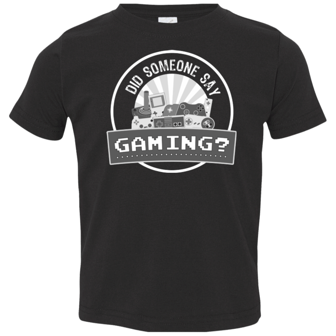 T-Shirts Black / 2T Someone Say Gaming Toddler Premium T-Shirt