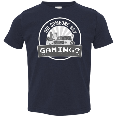 T-Shirts Navy / 2T Someone Say Gaming Toddler Premium T-Shirt