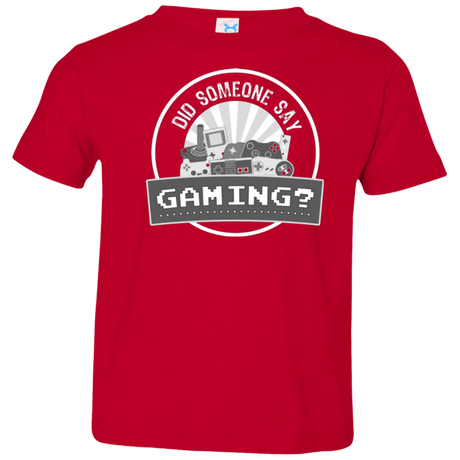 T-Shirts Red / 2T Someone Say Gaming Toddler Premium T-Shirt