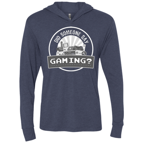 T-Shirts Vintage Navy / X-Small Someone Say Gaming Triblend Long Sleeve Hoodie Tee