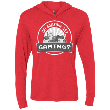 T-Shirts Vintage Red / X-Small Someone Say Gaming Triblend Long Sleeve Hoodie Tee