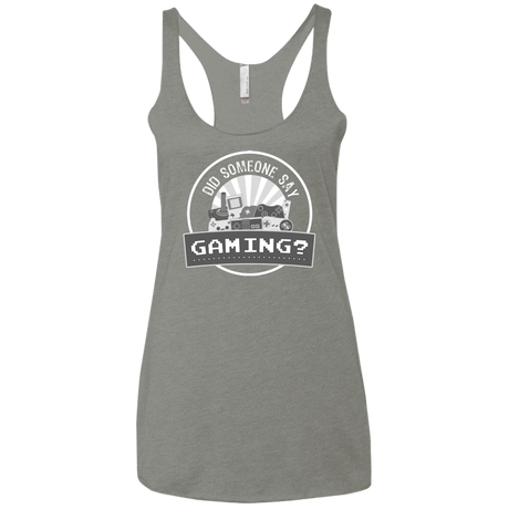 T-Shirts Venetian Grey / X-Small Someone Say Gaming Women's Triblend Racerback Tank