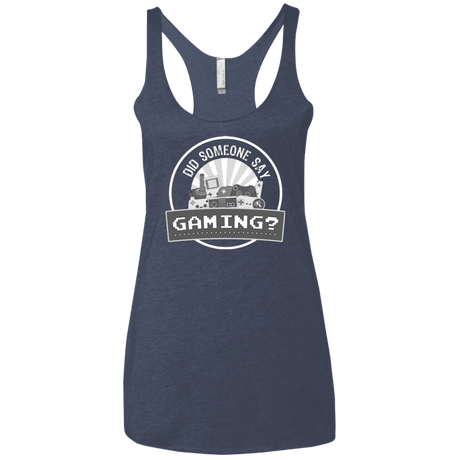 T-Shirts Vintage Navy / X-Small Someone Say Gaming Women's Triblend Racerback Tank