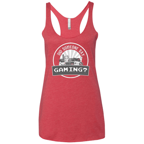 T-Shirts Vintage Red / X-Small Someone Say Gaming Women's Triblend Racerback Tank