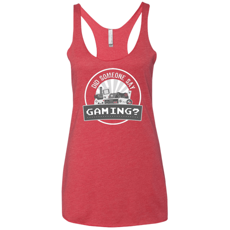 T-Shirts Vintage Red / X-Small Someone Say Gaming Women's Triblend Racerback Tank