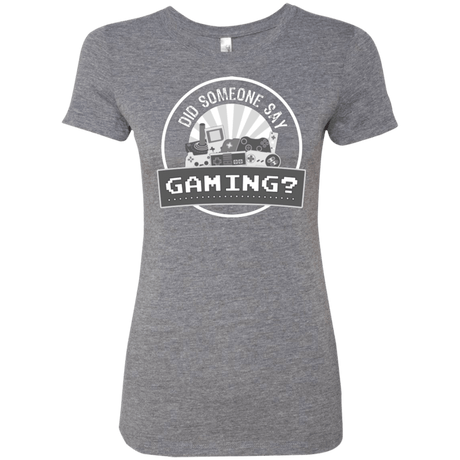 T-Shirts Premium Heather / Small Someone Say Gaming Women's Triblend T-Shirt