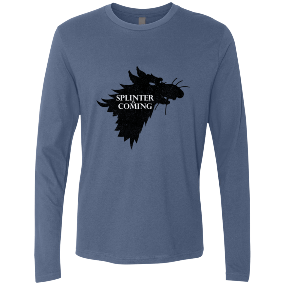 T-Shirts Indigo / Small Splinter is Coming Men's Premium Long Sleeve