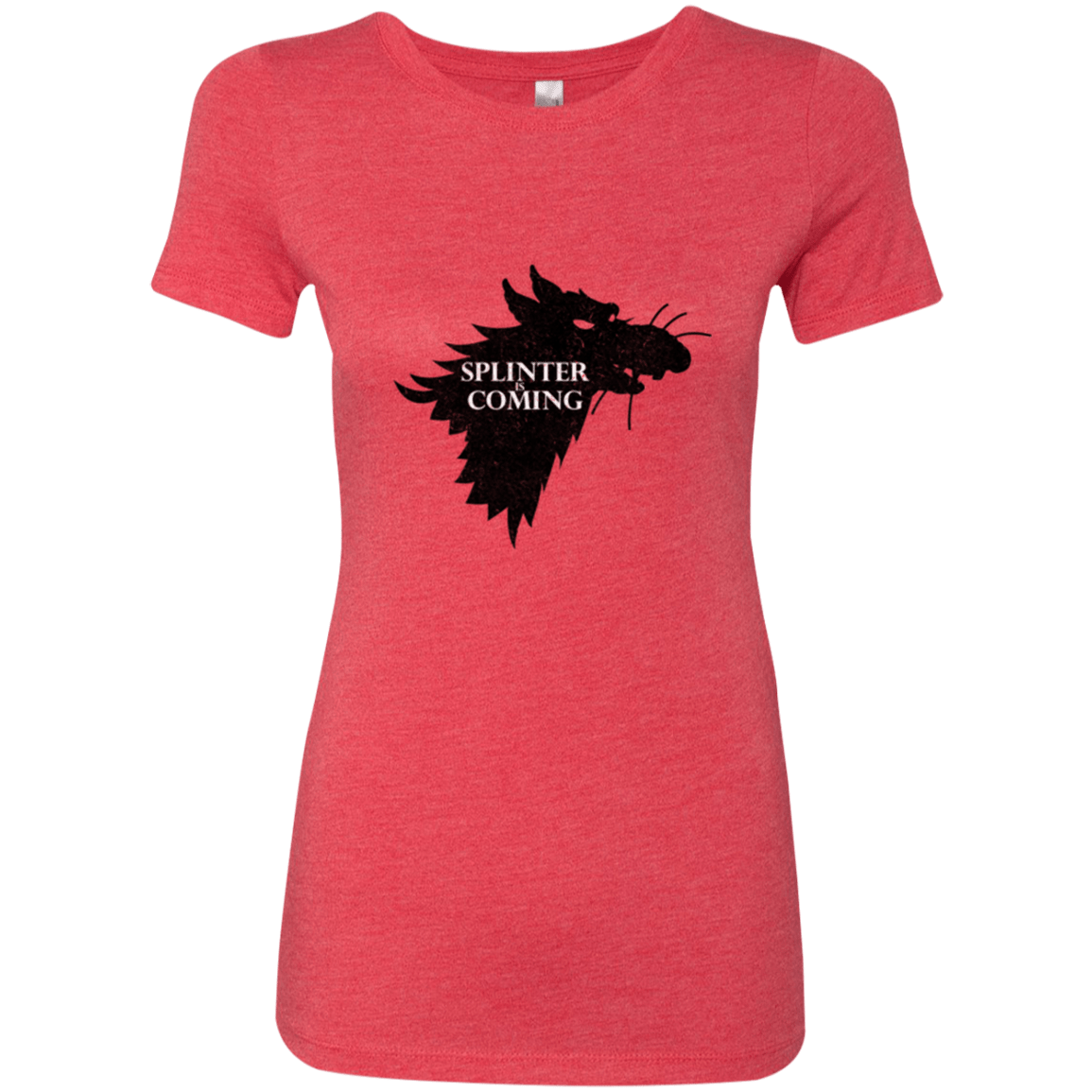 T-Shirts Vintage Red / Small Splinter is Coming Women's Triblend T-Shirt