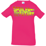 T-Shirts Hot Pink / 6 Months Spoiler from the future Infant PremiumT-Shirt