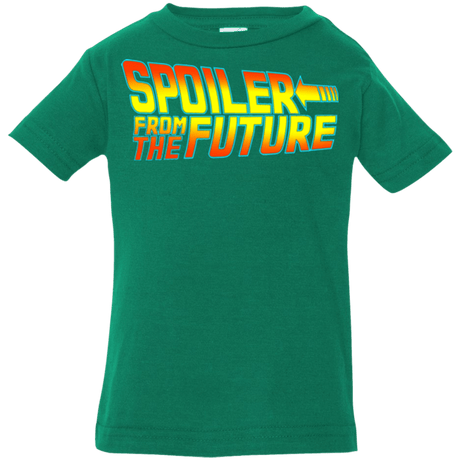 T-Shirts Kelly / 6 Months Spoiler from the future Infant PremiumT-Shirt