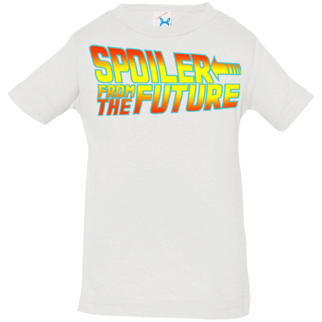T-Shirts White / 6 Months Spoiler from the future Infant PremiumT-Shirt