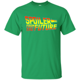T-Shirts Irish Green / Small Spoiler from the future T-Shirt