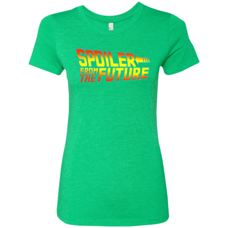 T-Shirts Envy / Small Spoiler from the future Women's Triblend T-Shirt