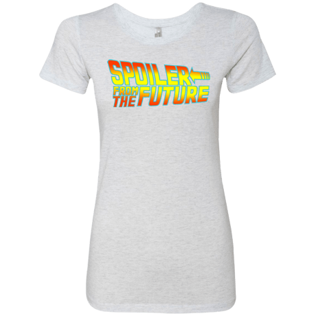 T-Shirts Heather White / Small Spoiler from the future Women's Triblend T-Shirt