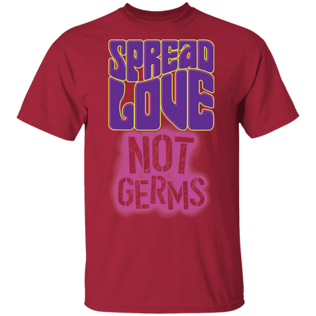 T-Shirts Cardinal / S Spread Love Not Germs T-Shirt