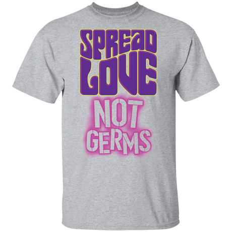 T-Shirts Sport Grey / S Spread Love Not Germs T-Shirt