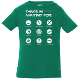 T-Shirts Kelly / 6 Months Still Waiting Infant Premium T-Shirt