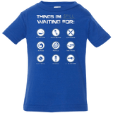 T-Shirts Royal / 6 Months Still Waiting Infant Premium T-Shirt