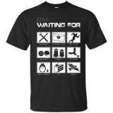 T-Shirts Black / Small Still Waiting Part 2 T-Shirt