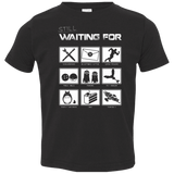 T-Shirts Black / 2T Still Waiting Part 2 Toddler Premium T-Shirt