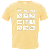 T-Shirts Butter / 2T Still Waiting Part 2 Toddler Premium T-Shirt