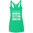 T-Shirts Envy / X-Small Still Waiting Part 2 Women's Triblend Racerback Tank