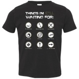 T-Shirts Black / 2T Still Waiting Toddler Premium T-Shirt