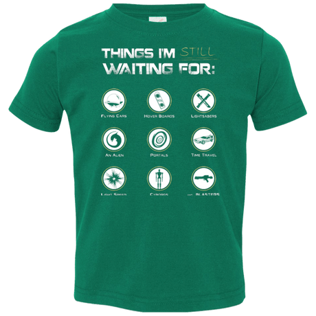 T-Shirts Kelly / 2T Still Waiting Toddler Premium T-Shirt