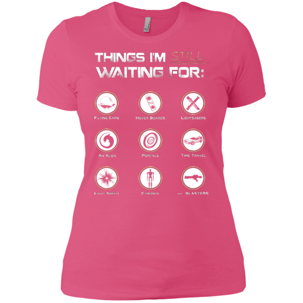 T-Shirts Hot Pink / X-Small Still Waiting Women's Premium T-Shirt