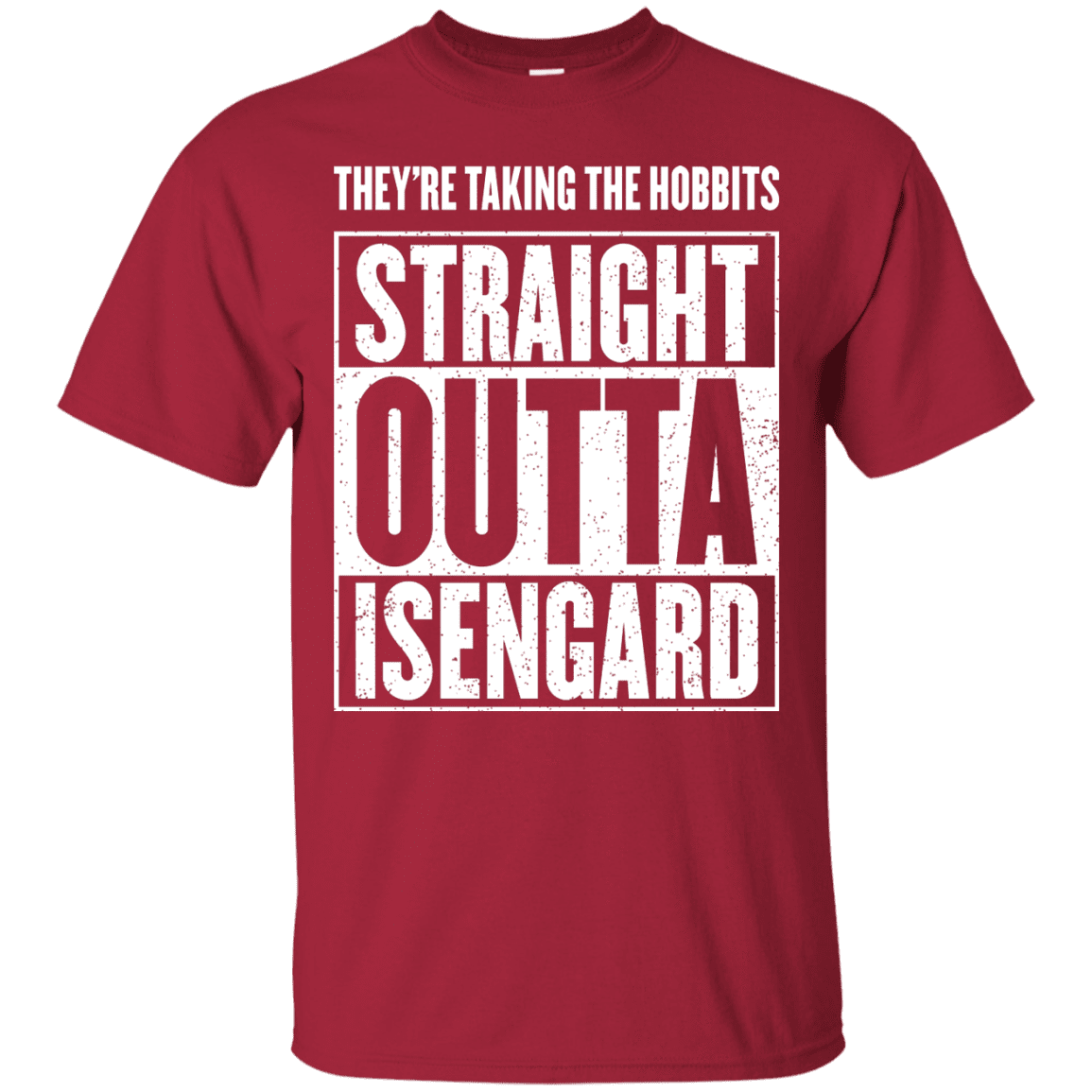 T-Shirts Cardinal / S Straight Outta Isengard T-Shirt