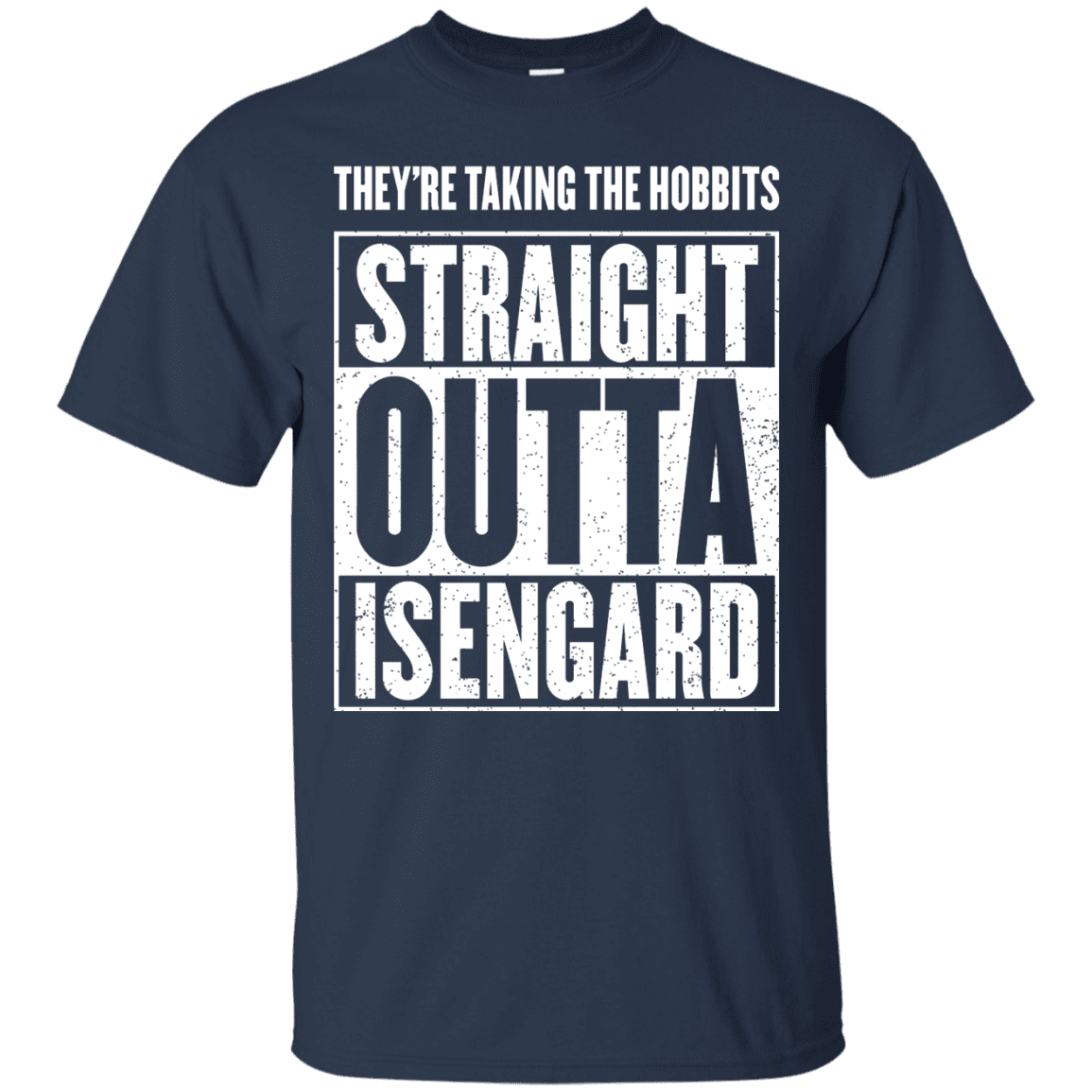 T-Shirts Navy / S Straight Outta Isengard T-Shirt