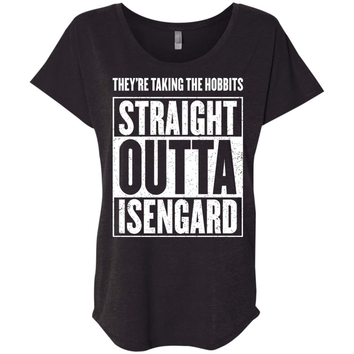Straight Outta Isengard Triblend Dolman Sleeve